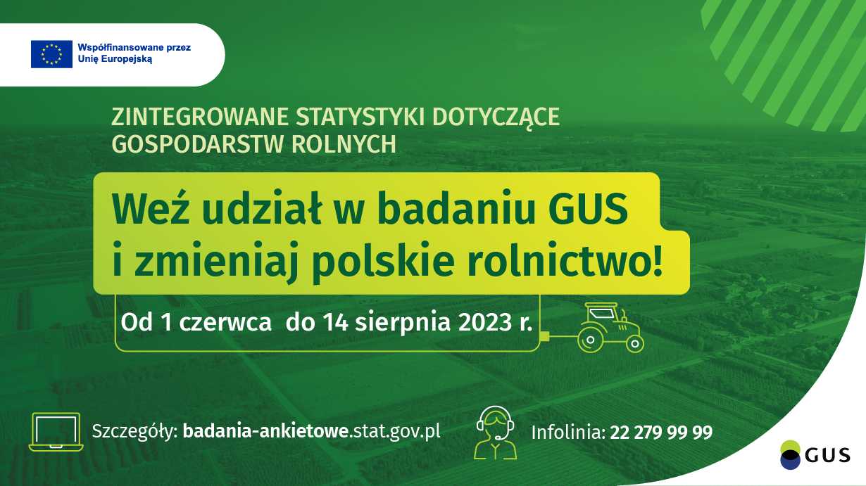 Badanie Zintegrowane statystyki dotyczące gospodarstw rolnych oraz Badanie pogłowia świń oraz produkcji żywca wieprzowego wciąż trwają!