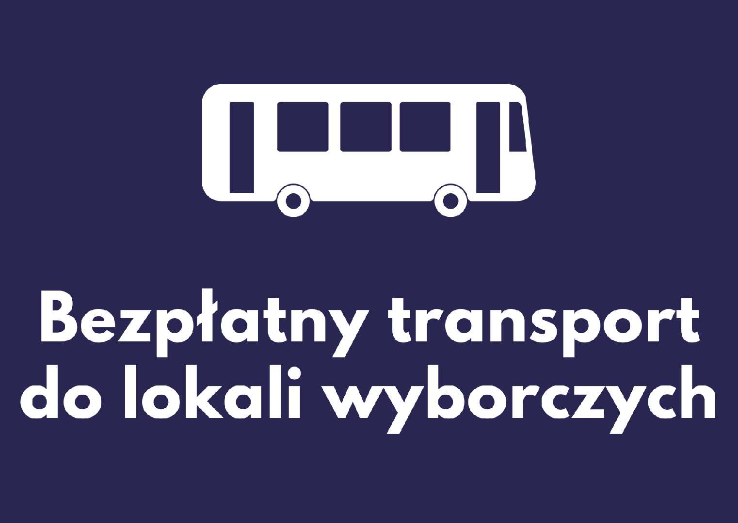 INFORMACJA O BEZPŁATNYM DOWOZIE WYBORCÓW DO LOKALI WYBORCZYCH                 W DNIU 18 MAJA 2025 ROKU W GMINIE TARNAWATKA