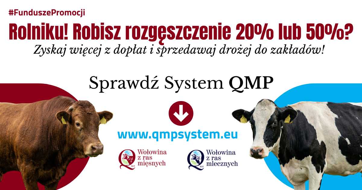 Ekoschemat „Dobrostan zwierząt”
Dodatkowe pieniądze dla hodowców z QMP – tylko do 15 maja!